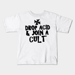 JOIN A CULT Kids T-Shirt